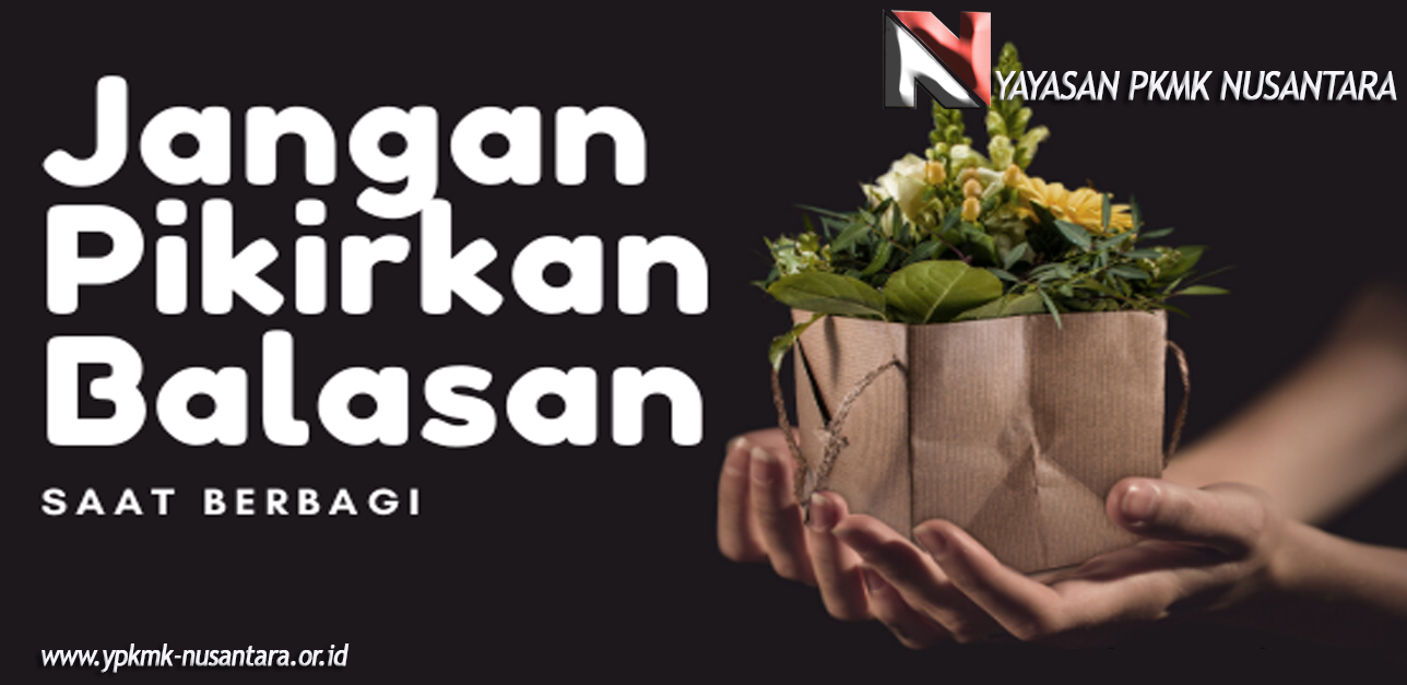 Program Yayasan PKMK Nusantara Berbagi